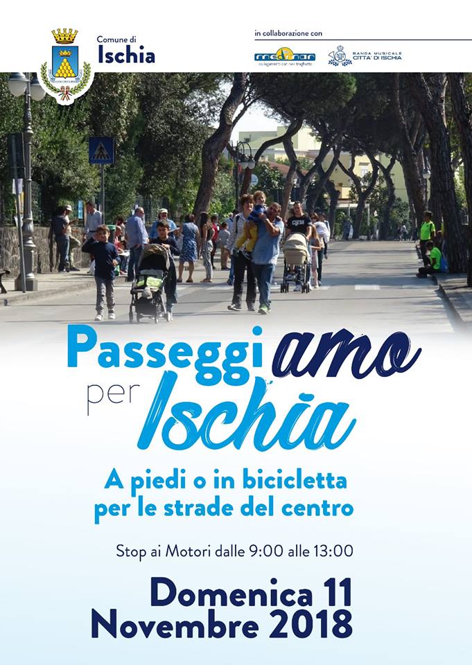 RIECCO “PASSEGGIAMO ISCHIA”: DOMENICA STOP AI MOTORI