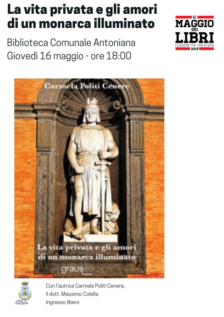 LIBRI – “LA VITA PRIVATA E GLI AMORI DI UN MONARCA ILLUMINATO”, LA PRESENTAZIONE GIOVEDÌ ALL’ANTONIANA
