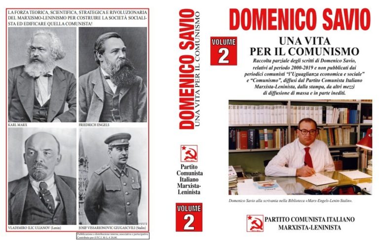 “UNA VITA PER IL COMUNISMO”, SONO IN FASE DÌ STAMPA I PRIMI DUE VOLUMI DI UNA RACCOLTA PARZIALE DEGLI SCRITTI DI  DOMENICO SAVIO