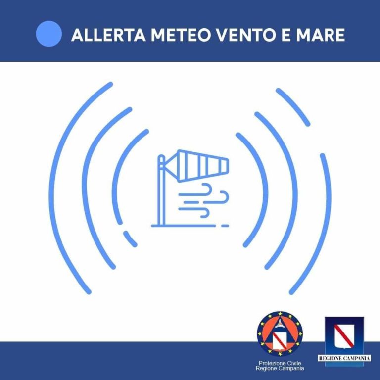 PROTEZIONE CIVILE CAMPANIA – ALLERTA METEO PER VENTO E MARE