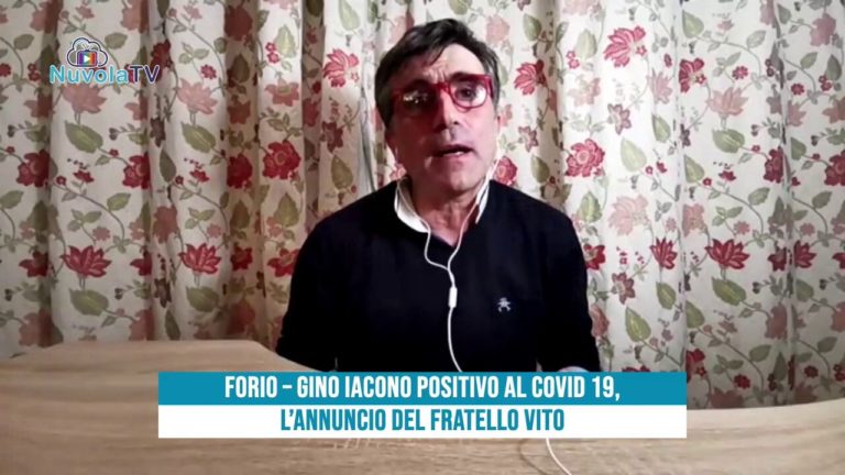 FORIO – GINO IACONO POSITIVO AL COVID 19, L’ANNUNCIO DEL FRATELLO VITO (IL VIDEO)