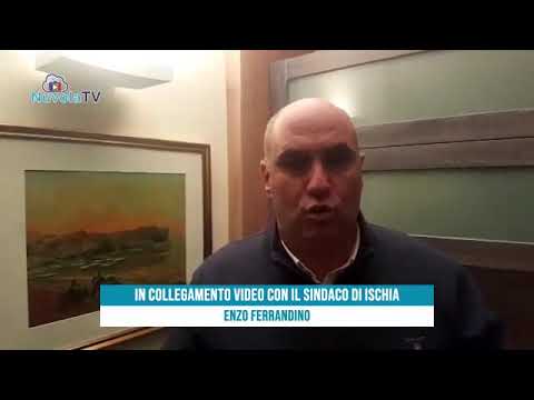 IL PUNTO CON IL SINDACO DI ISCHIA ENZO FERRANDINO: MASCHERINE E TEST RAPIDI