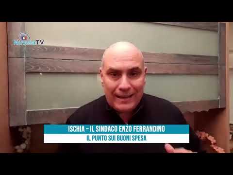 ISCHIA – ENZO FERRANDINO E I BUONI SPESA: “OPERATO TRASPARENTE DEGLI UFFICI, ABBIAMO AIUTATO CHI AVEVA BISOGNO”