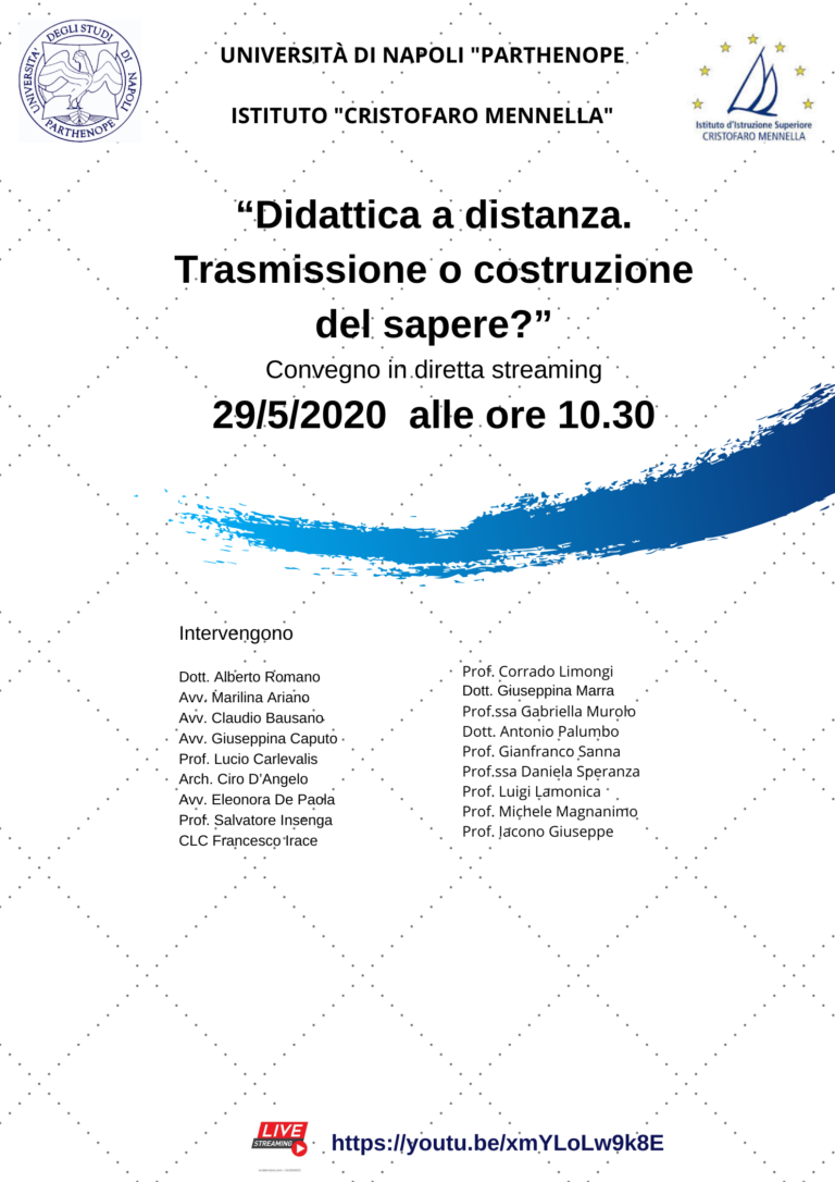 “DIDATTICA A DISTANZA. TRASMISSIONE O COSTRUZIONE DEL SAPERE?”, IL CONVEGNO DEL MENNELLA E DELL’UNI PARTENOPE