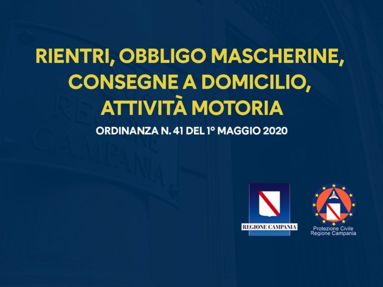 COVID-19, ORDINANZA n.41 SU RIENTRI, OBBLIGO MASCHERINE, CONSEGNE A DOMICILIO, ATTIVITÀ MOTORIA