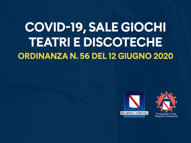 COVID-19, ORDINANZA SU SALE GIOCHI, TEATRI, DISCOTECHE