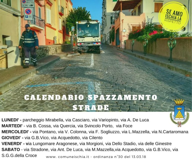 ISCHIA – DA LUNEDI’ 22 GIUGNO RIPRENDE LO SPAZZAMENTO DELLE STRADE: ECCO IL CALENDARIO