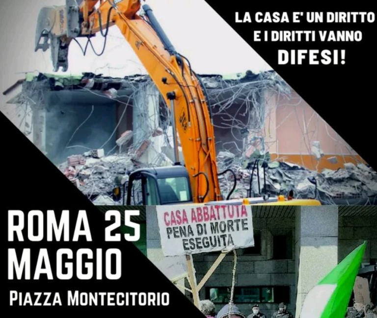 ABBATTIMENTI CASE, IL 25 MAGGIO MANIFESTAZIONE DI PROTESTA A ROMA