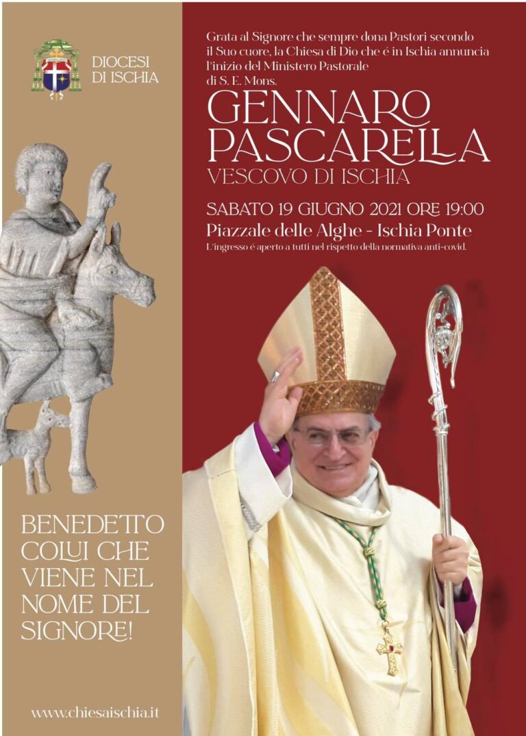 DOMANI IL NUOVO VESCOVO DI ISCHIA, SUA ECCELLENZA GENNARO PASCARELLA, INIZIERA’ IL SUO MINISTERO PASTORALE. NUVOLA TV SEGUIRA’ L’EVENTO IN DIRETTA GIA’ DALL’IMBARCO A POZZUOLI