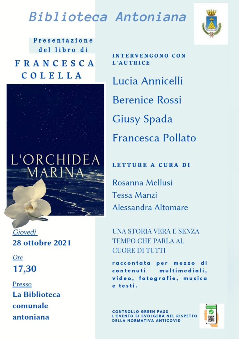 GIOVEDI’ 28 OTTOBRE PRESSO LA BIBLIOTECA COMUNALE ANTONIANA LA PRESENTAZIONE DEL LIBRO “L’ORCHIDEA MARINA” DI FRANCESCA COLELLA