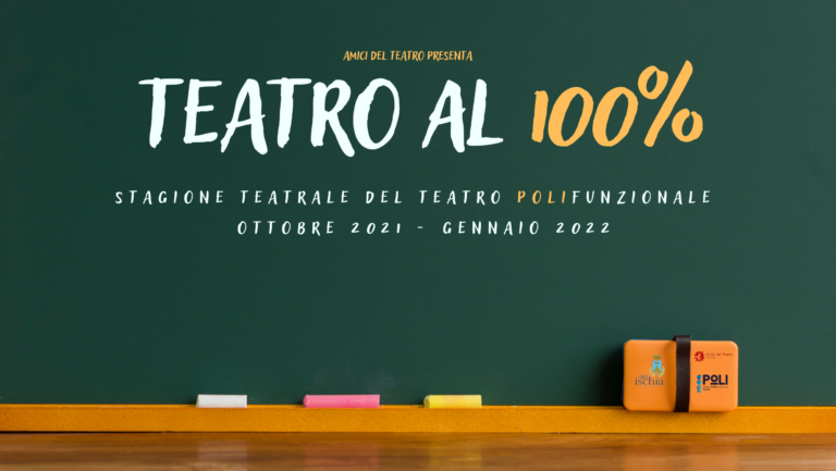“TEATRO AL 100%”, TORNA IL TEATRO AL POLI CON IL NUOVO CARTELLONE PER GRANDI E PICCINI