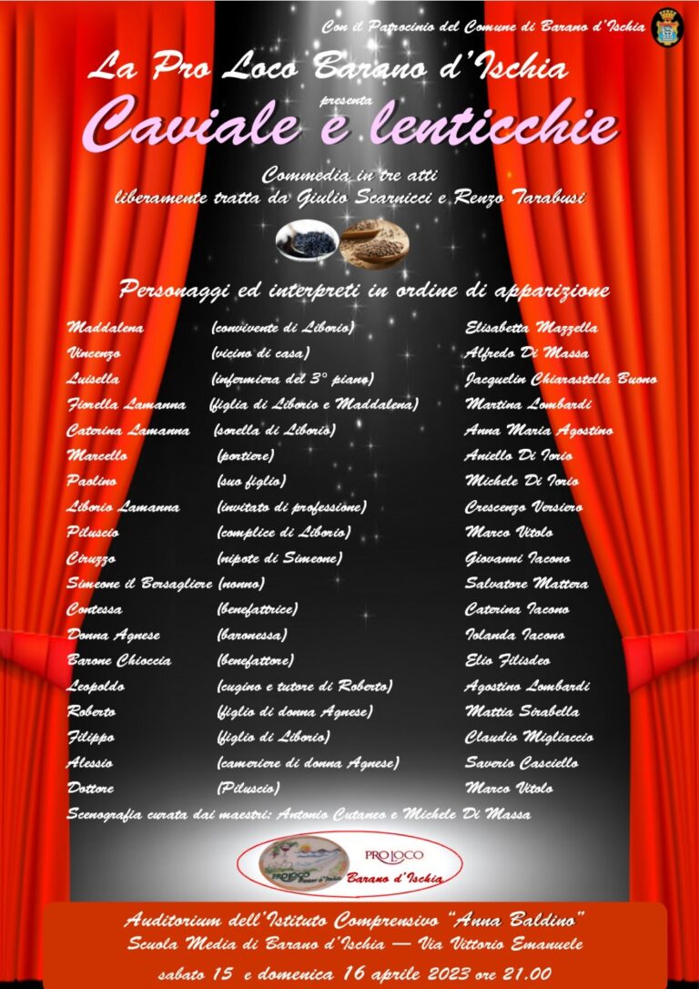 EVENTI – CAVIALE E LENTICCHIE, IN SCENA LO SPETTACOLO DELLA PRO LOCO BARANO D’ISCHIA
