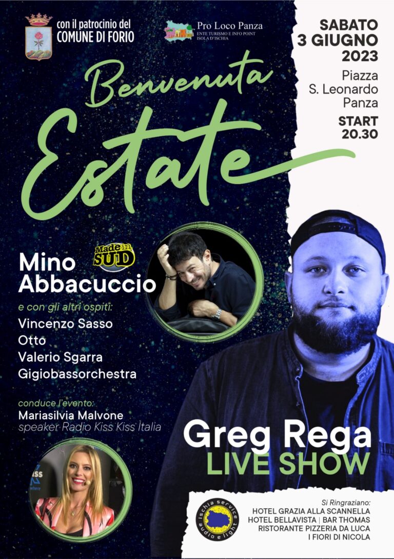 FORIO, BENVENUTA ESTATE: GREG REGA, MINO ABBACUCCIO E TANTI ALTRI PER UNA SERATA SPETTACOLO A PANZA 
