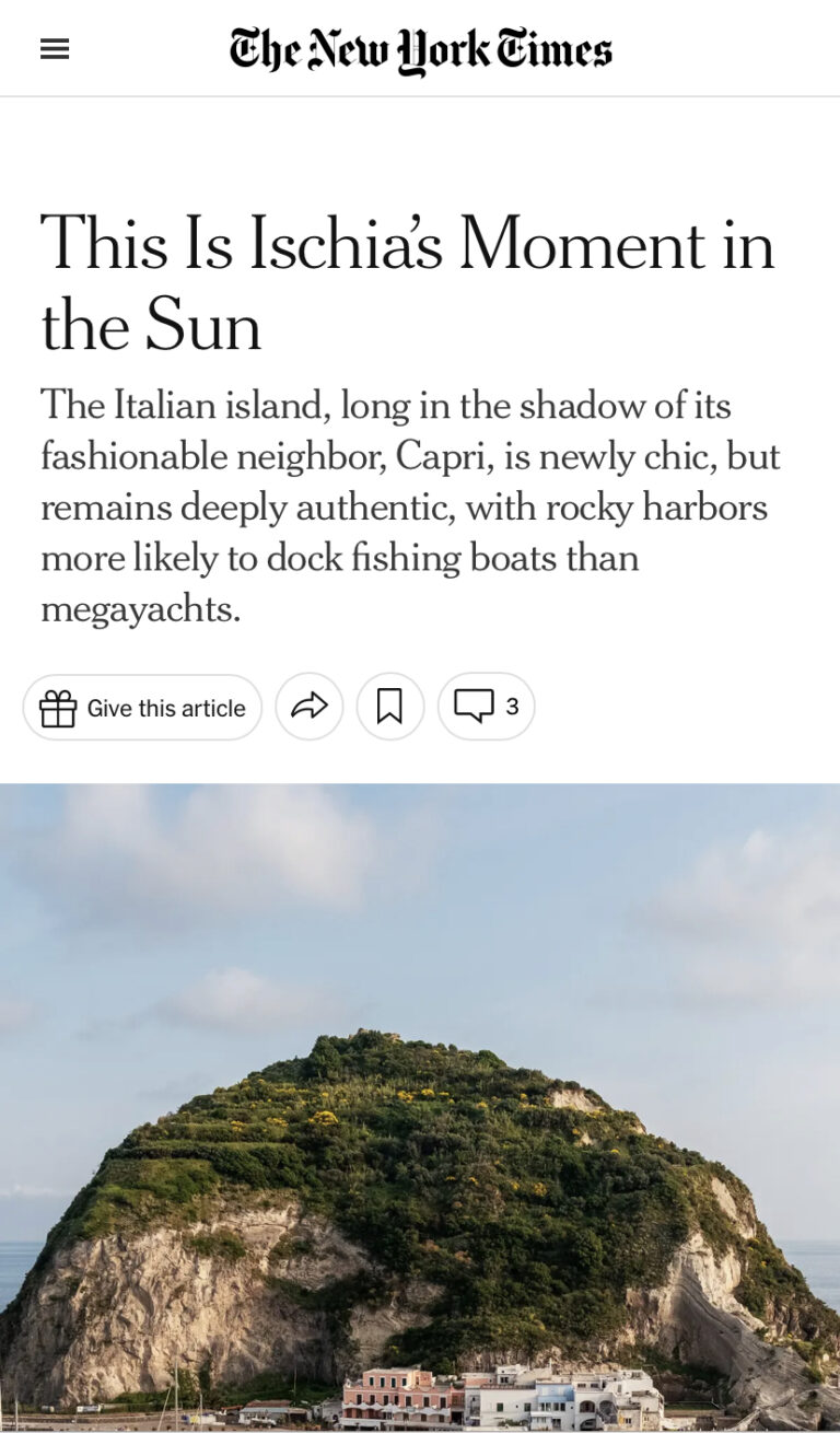 ISCHIA PROTAGONISTA SUL NEW YORK TIMES: “E’ CHIC MA PROFONDAMENTE AUTENTICA
