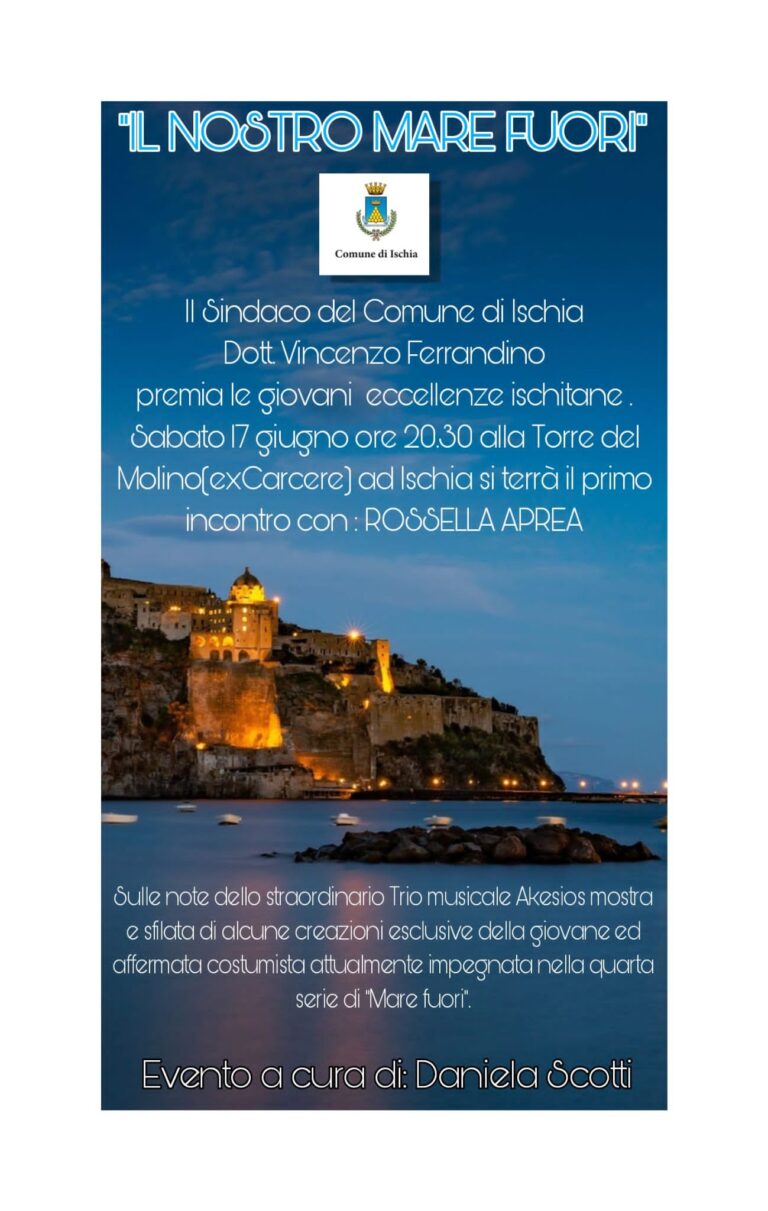 ISCHIA, IL NOSTRO MARE FUORI: L’EVENTO ALLA TORRE DEL MOLINO 