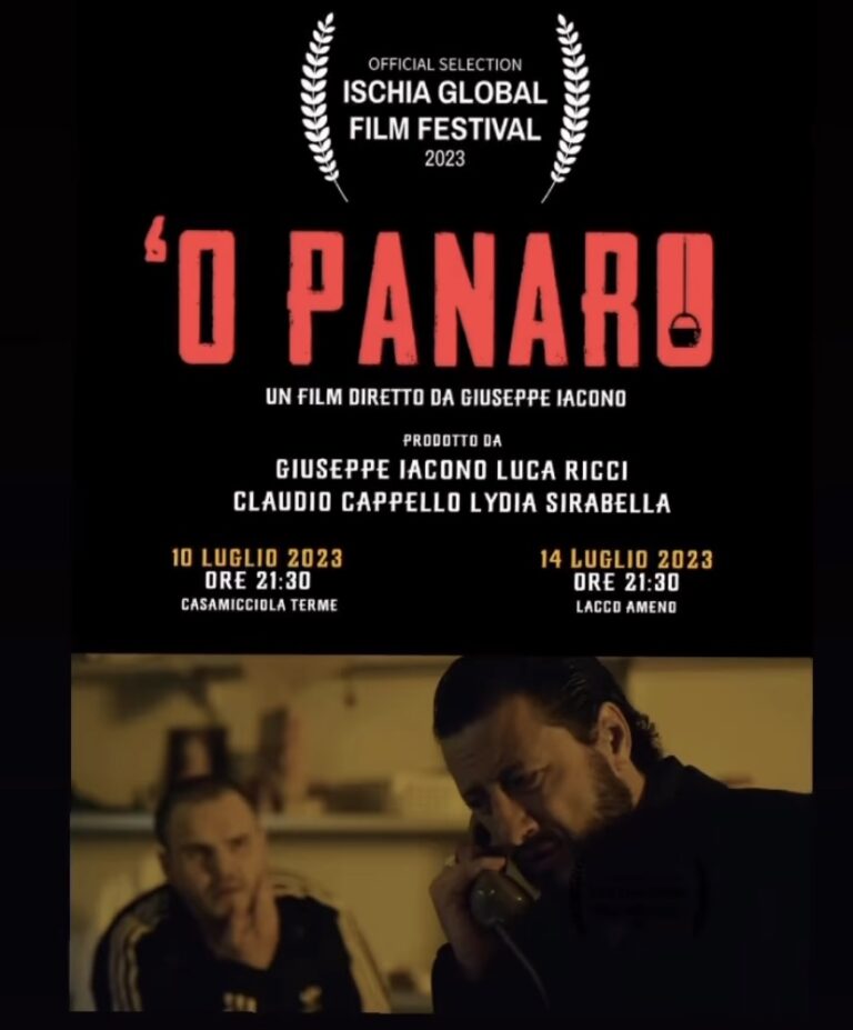ALL’ ISCHIA GLOBAL FESTIVAL LA PRIMA ISCHITANA DEL LUNGOMETRAGGIO ‘O PANARO