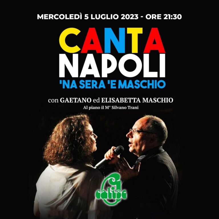 ISCHIA: GAETANO ED ELISABETTA MASCHIO INSIEME PER LO SPETTACOLO CANTANAPOLI ‘NA SERA ‘E MASCHIO