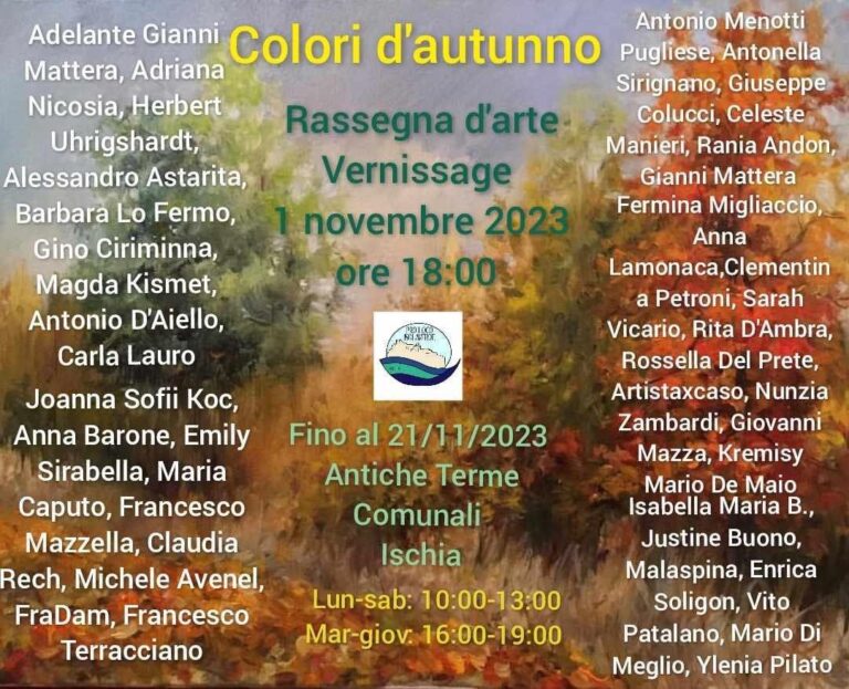 COLORI D’AUTUNNO: LA COLLETTIVA D’ARTE ALLE ANTICHE TERME COMUNALI DI ISCHIA