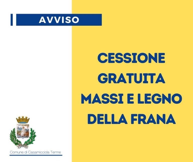 CASAMICCIOLA: SI DISPONE LA CESSIONE GRATUITA DI MASSI E LEGNO DELLA FRANA