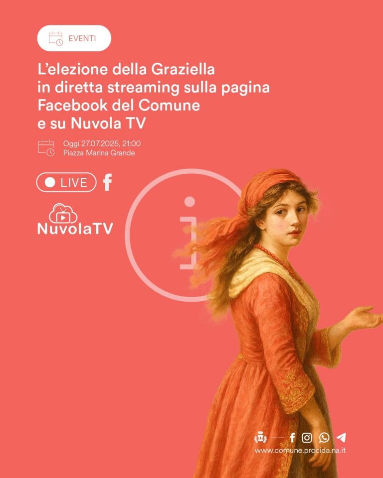 Procida: Elezione della Graziella 2025 in diretta streaming ore 21 sul canale 80 di Nuvola Tv