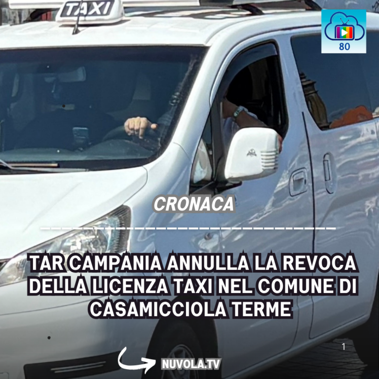 TAR Campania annulla la revoca della licenza taxi nel Comune di Casamicciola Terme 