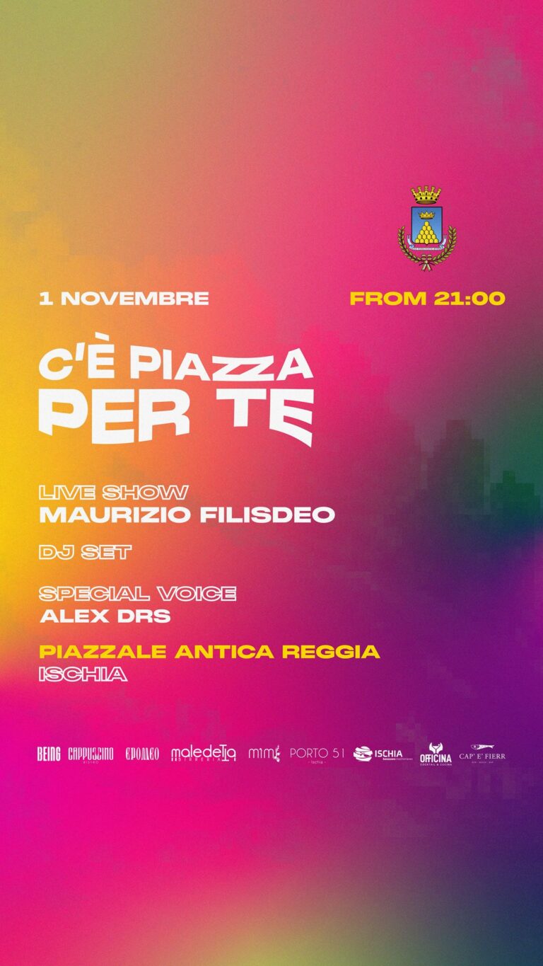 “C’È PIAZZA PER TE” – LA PIAZZA DI ISCHIA TORNA A VIVERE TRA MUSICA, ENERGIA E AMICIZIA