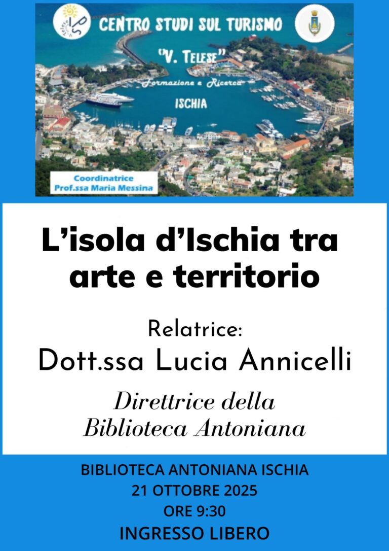 Ischia, arte e territorio al centro del convegno promosso dal Centro Studi sul Turismo “V. Telese”