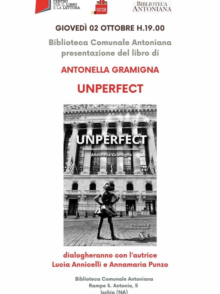 Ischia, Presentazione del romanzo “Unperfect” di Antonella Gramigna: viaggio nelle crepe della democrazia moderna