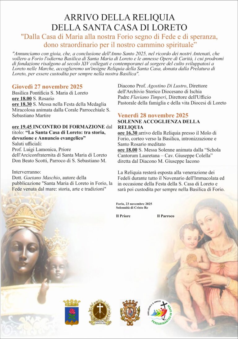 FORIO, 28 NOVEMBRE: ARRIVO E CONSEGNA ALLA BASILICA DI S. MARIA DI LORETO DELLA RELIQUIA DELLA SANTA CASA
