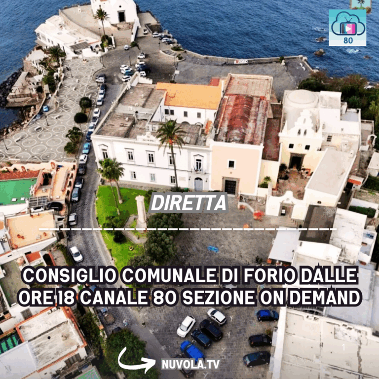 DIRETTA CONSIGLIO COMUNALE DI FORIO: ORE 18 CANALE 80