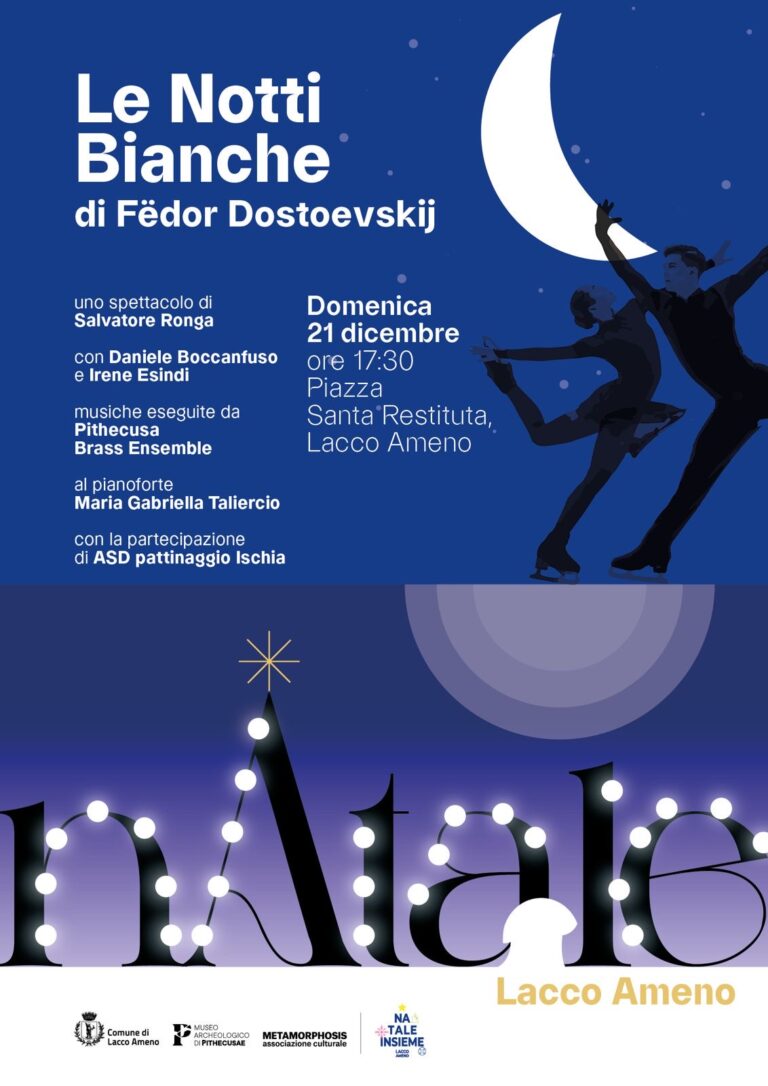 L’AMORE SOSPESO IN UN SOGNO: IN SCENA A LACCO AMENO ‘LE NOTTI BIANCHE” DI DOSTOEVSKIJ
