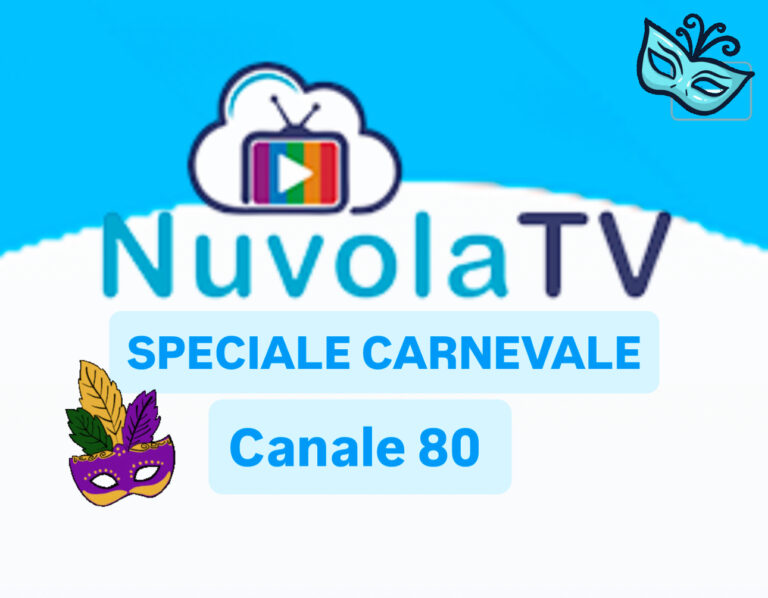 Nuvola Tv celebra il Carnevale: un weekend di ricordi, tradizioni e storia su Canale 80