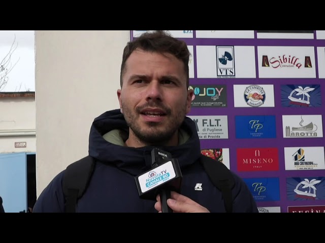 SIBILLA BACOLI VS REAL FORIO (0-1) LE PAROLE DI NICOLA PISANI